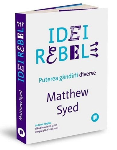 Idei rebele: Puterea gândirii diverse