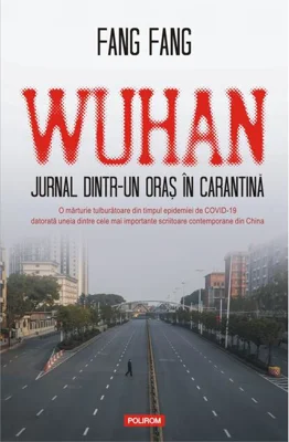 Wuhan. Jurnal dintr-un oraș în carantină