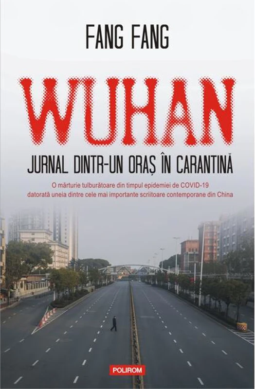 Wuhan. Jurnal dintr-un oraș în carantină
