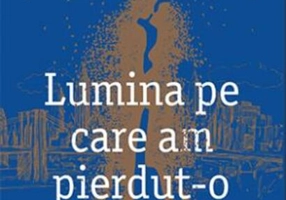 Lumina pe care am pierdut-o