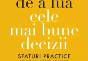 Arta de a lua cele mai bune decizii