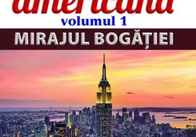 O tragedie americană Vol. 1: Mirajul bogăției