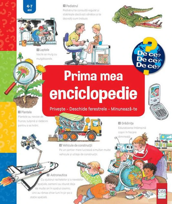 Prima mea enciclopedie: Privește - Deschide ferestrele - Minunează-te