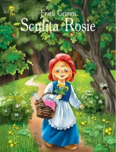 Scufiţa Roşie. Cheița de aur