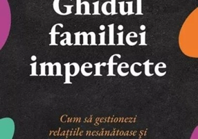 Ghidul familiei imperfecte