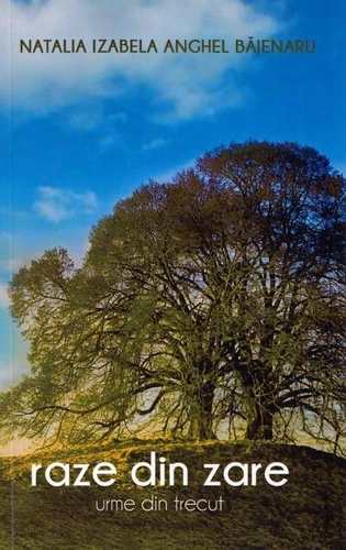 Raze din zare. Urme din trecut