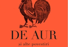 Cocoșul de aur și alte povestiri