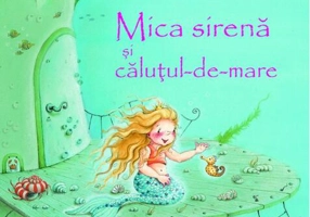 Mica sirenă și căluțul-de-mare