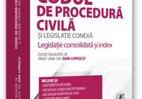 Codul de procedură civilă și legislație conexă 2023. Ediție PREMIUM