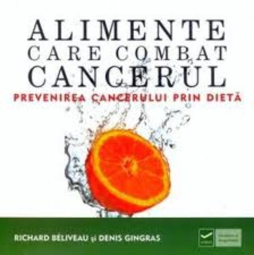 Alimente care combat cancerul