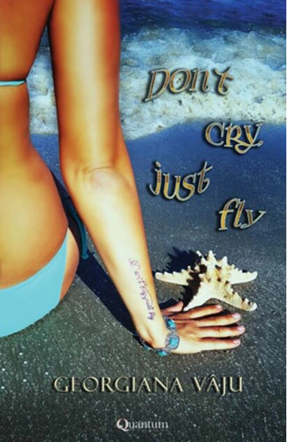 Don`t cry, just fly