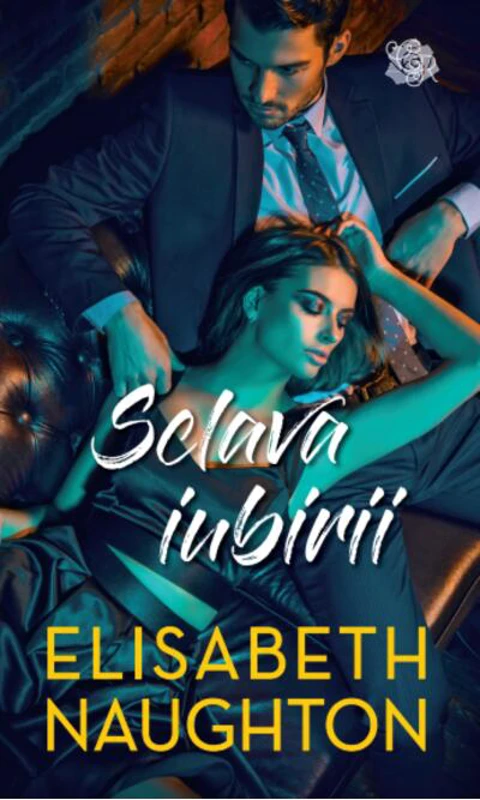Sclava iubirii. Casa păcatelor (Vol. 2)