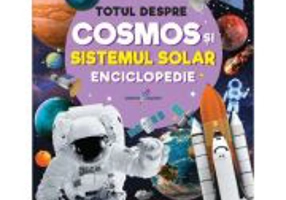 Totul despre cosmos si sistemul solar. Enciclopedie - Constantin Furtuna
