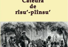 Catedra de rîsu'-plînsu'