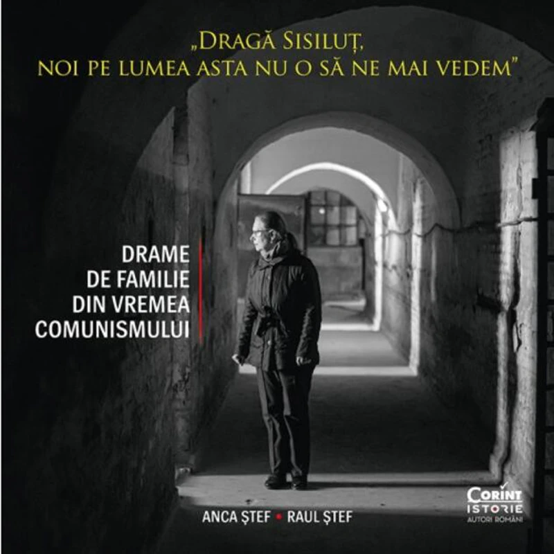 Dragă Sisiluţ, noi pe lumea asta nu o să ne mai vedem