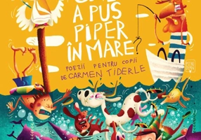 Cine a pus piper în mare?