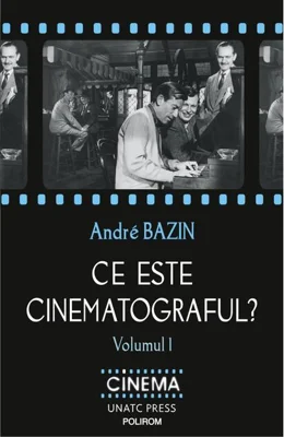 Ce este cinematograful? (Vol. 1)