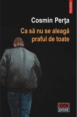 Ca să nu se aleagă praful de toate