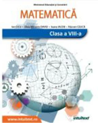 Matematica. Manual clasa a 8-a - Ion Cicu