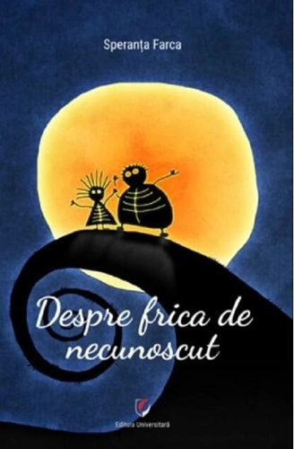 Despre frica de necunoscut