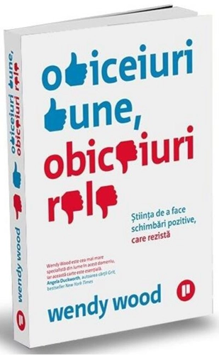 Obiceiuri bune, obiceiuri rele