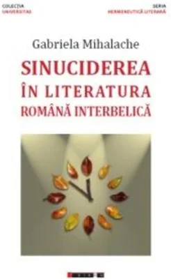 Sinuciderea în literatura română interbelică