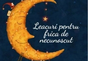 Leacuri pentru frica de necunoscut