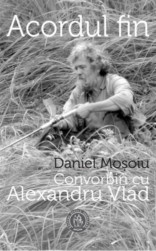 Acordul fin. Convorbiri cu Alexandru Vlad