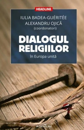 Dialogul religiilor în Europa unită