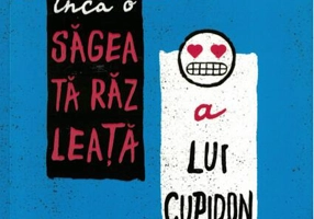 Încă o săgeată răzleață a lui Cupidon