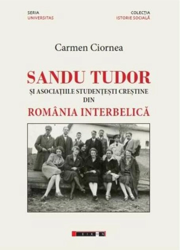 Sandu Tudor și asociațiile studențești creștine din România interbelică