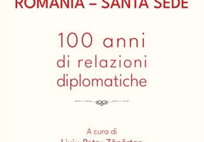 Romania – Santa Sede: 100 anni di relazioni diplomatiche