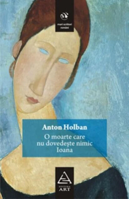 O moarte care nu dovedeşte nimic. Ioana