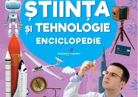 Enciclopedie: Totul despre știință și tehnologie
