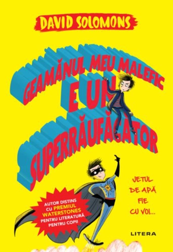 Geamănul meu malefic e un superrăufăcător