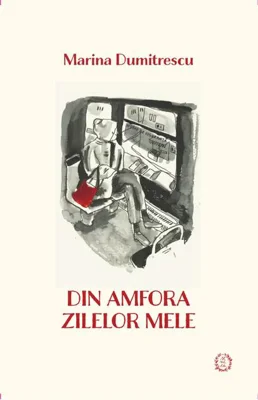 Din amfora zilelor mele