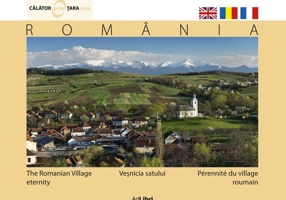 România. Veşnicia satului (ed. trilingvă)