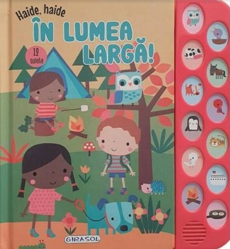 12 Sunete - Haide, haide în lumea largă!