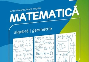 Matematică. Algebră, geometrie. Clasa a VII-a. Consolidare. Partea I