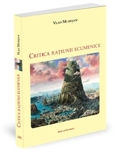 Critica rațiunii ecumenice