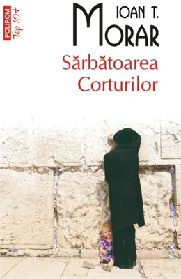 Sărbătoarea Corturilor (Top 10+)