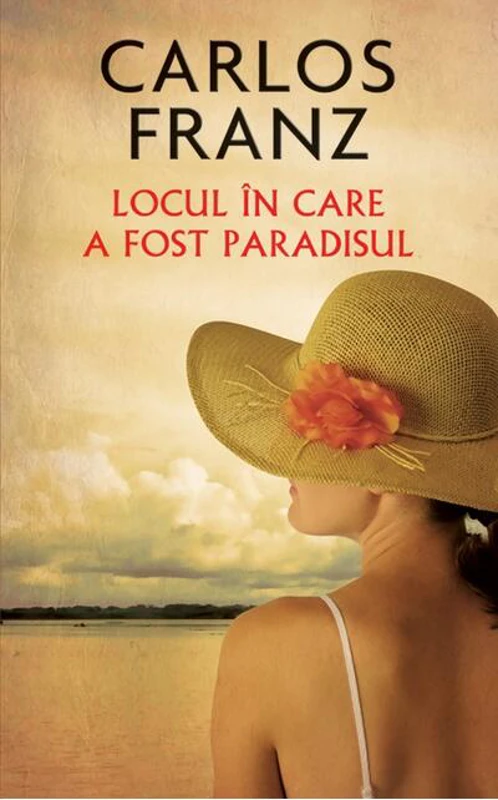 Locul în care a fost paradisul