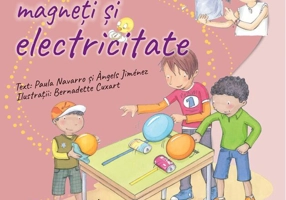 Experimente fascinante cu magneți și electricitate