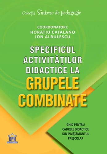 Specificul activităților didactice la grupele combinate