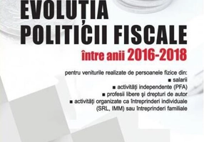 Evoluția politicii fiscale între anii 2016-2018