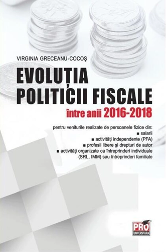 Evoluția politicii fiscale între anii 2016-2018