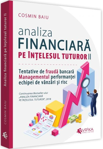 Analiza financiară pe înțelesul tuturor (Vol. 2)