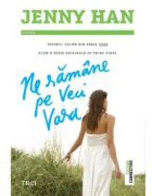Ne ramane pe veci vara - Jenny Han