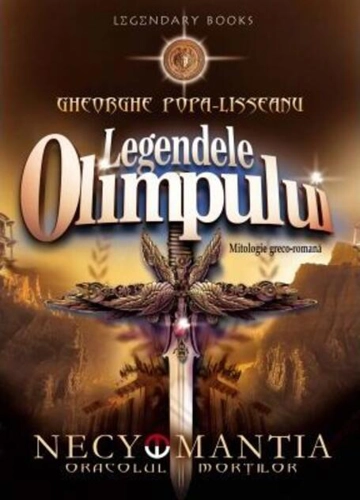 Legendele Olimpului. Necyomantia sau Oracolul morților