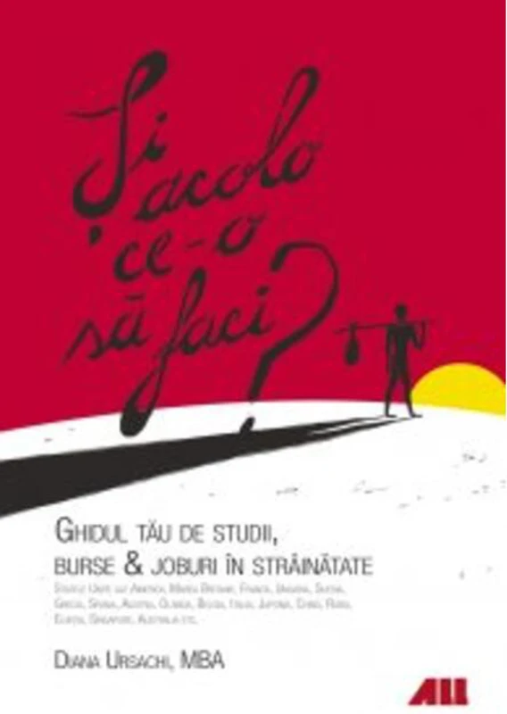 Şi acolo ce o să faci?